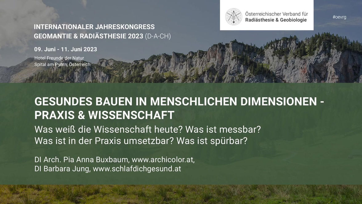 GESUNDES BAUEN IN MENSCHLICHEN DIMENSIONEN - PRAXIS & WISSENSCHAFT